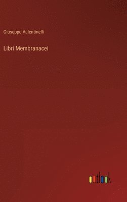 Libri Membranacei 1