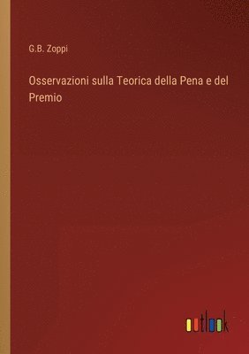 bokomslag Osservazioni sulla Teorica della Pena e del Premio