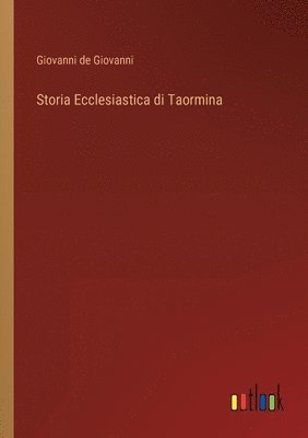 Storia Ecclesiastica di Taormina 1