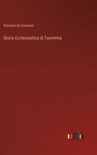 bokomslag Storia Ecclesiastica di Taormina