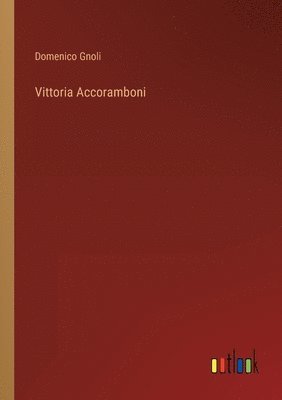 bokomslag Vittoria Accoramboni