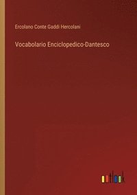 bokomslag Vocabolario Enciclopedico-Dantesco