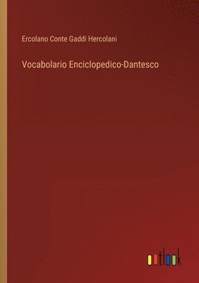 bokomslag Vocabolario Enciclopedico-Dantesco