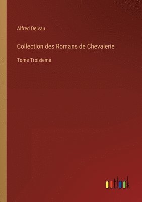 Collection des Romans de Chevalerie 1