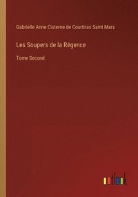 bokomslag Les Soupers de la Régence