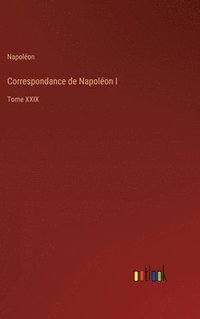 bokomslag Correspondance de Napolon I