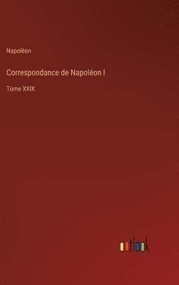 bokomslag Correspondance de Napolon I