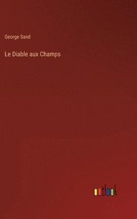 bokomslag Diable aux Champs