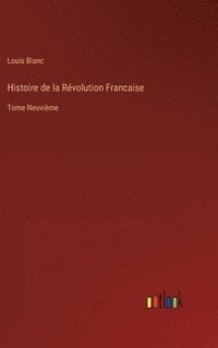 bokomslag Histoire de la Rvolution Francaise