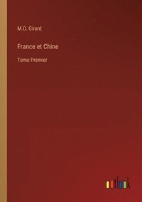 bokomslag France et Chine