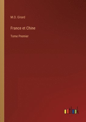 bokomslag France et Chine