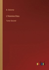 bokomslag L'Homme-Dieu