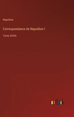 bokomslag Correspondance de Napolon I