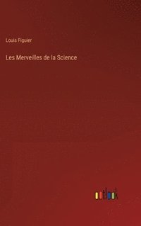 bokomslag Les Merveilles de la Science