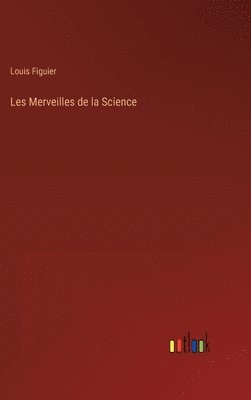 bokomslag Les Merveilles de la Science