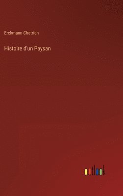 Histoire d'un Paysan 1