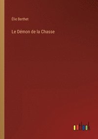 bokomslag Démon de la Chasse