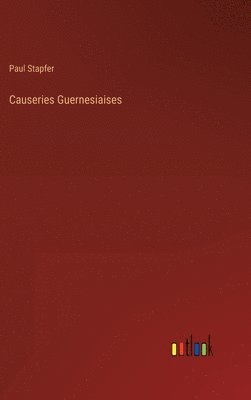 Causeries Guernesiaises 1