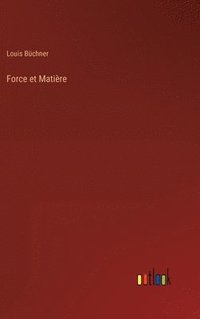 bokomslag Force et Matire
