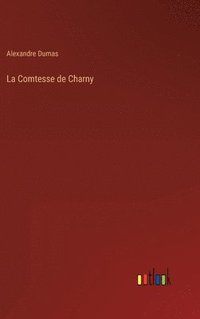 bokomslag La Comtesse de Charny