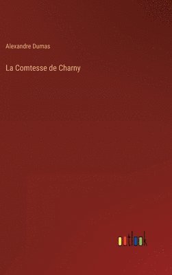 bokomslag La Comtesse de Charny