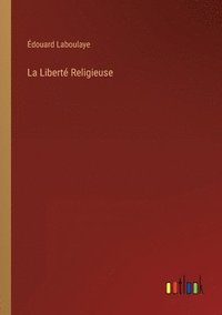 bokomslag La Libert Religieuse