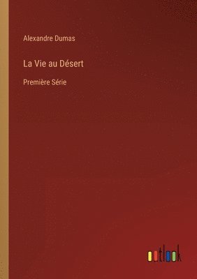 La Vie au Dsert 1