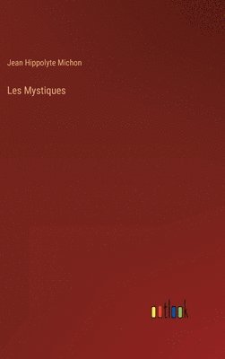 bokomslag Les Mystiques