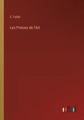 bokomslag Les Princes de l'Art