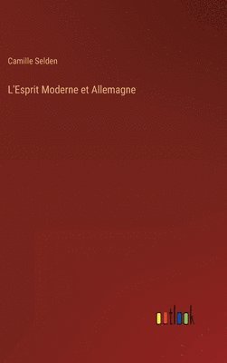 L'Esprit Moderne et Allemagne 1