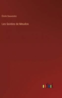 bokomslag Les Soires de Meudon