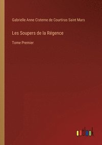bokomslag Les Soupers de la Regence