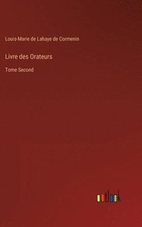 bokomslag Livre des Orateurs