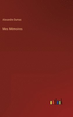 bokomslag Mes Mémoires
