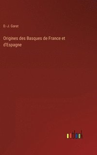 bokomslag Origines des Basques de France et d'Espagne