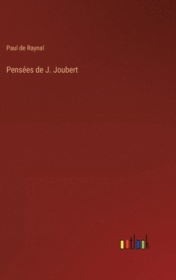Pensées de J. Joubert