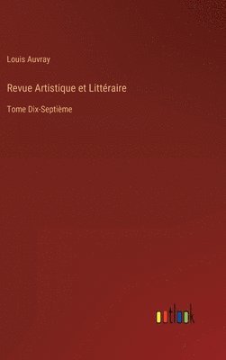 bokomslag Revue Artistique et Littraire