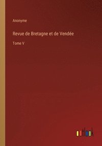 bokomslag Revue de Bretagne et de Vende