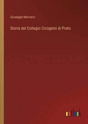 Storia del Collegio Cicognini di Prato 1