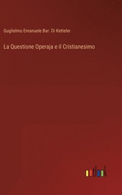 bokomslag Questione Operaja e il Cristianesimo