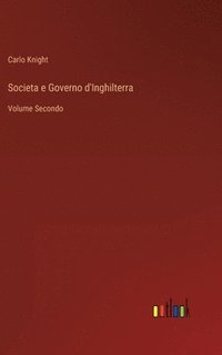 bokomslag Societa e Governo d'Inghilterra