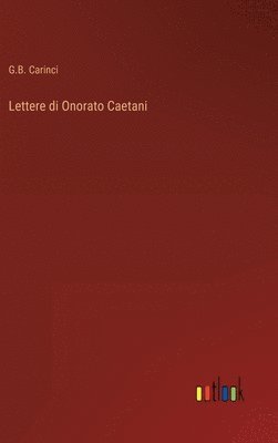 bokomslag Lettere di Onorato Caetani