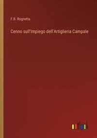 bokomslag Cenno sull'Impiego dell'Artiglieria Campale