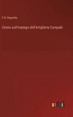 bokomslag Cenno sull'Impiego dell'Artiglieria Campale