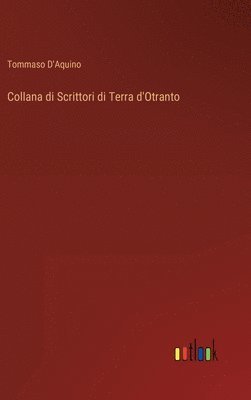 bokomslag Collana di Scrittori di Terra d'Otranto