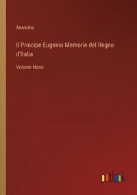 bokomslag Principe Eugenio Memorie del Regno d'Italia