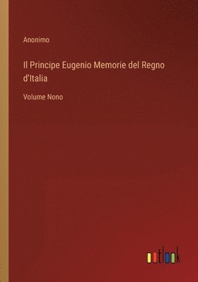 bokomslag Principe Eugenio Memorie del Regno d'Italia