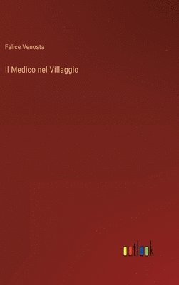 bokomslag Il Medico nel Villaggio