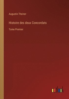 bokomslag Histoire des deux Concordats