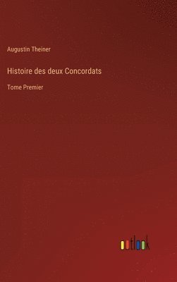 bokomslag Histoire des deux Concordats